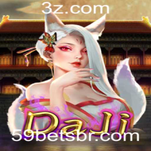 Explorando o Fascinante Mundo do Jogo DaJi e as Implicações do 59 Bet