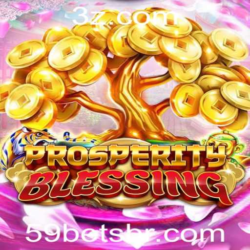 Descubra o Fascinante Mundo de ProsperityBlessing e a Dinâmica do 59 Bet